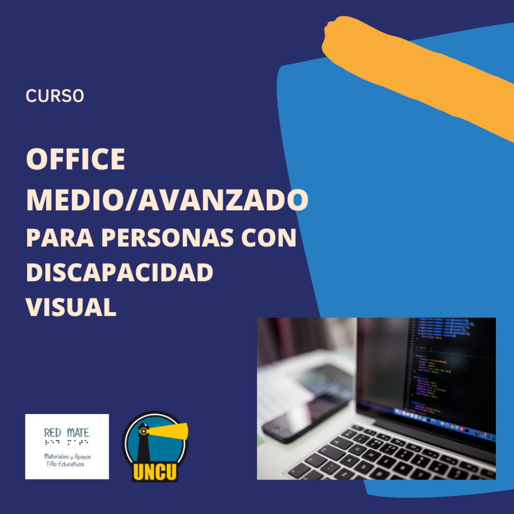 Sobre un fondo violeta oscuro: Curso Office medio/avanzado para personas con discapacidad visual.
Debajo a la derecha la fotografía de una notebook encendida. A la izquierda logos de RedMate y UNCU